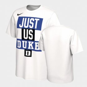 Just Us Bench Duke University Legend Men White T-Shirt 635520-798 Just Us Bench Duke University Legend Men White T-Shirt 635520-798