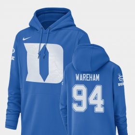 #94 Collin Wareham Champ Drive Blue Devils Football Performance Mens Royal Hoodie 214743-449 #94 Collin Wareham Champ Drive Blue Devils Football Performance Mens Royal Hoodie 214743-449